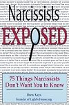 Narcissists Exposed - 75 Things Narcissists Don't Want You to Know: 75 Things Narcissists Don't Want You to Know (Volume 1)