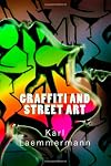Graffiti and Street Art