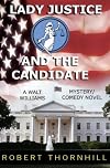 Lady Justice And The Candidate (Volume 9)