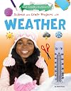Science and Craft Projects With Weather (Get Crafty Outdoors)