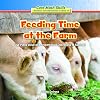Feeding Time at the Farm: Use Place Value and Properties of Operation to Subtract (Core Math Skills: Numbers and Operations in Base Ten)