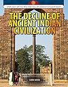 The decline of ancient Indian civilization