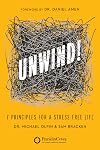 Unwind!: 7 Principles for a Stress-Free Life
