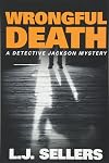 Wrongful Death (A Detective Jackson Mystery)