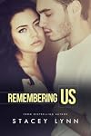 Remembering Us