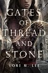 Gates of Thread and Stone