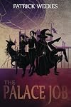 The Palace Job