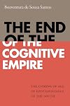 The End of the Cognitive Empire: The Coming of Age of Epistemologies of the South