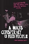A Mass Conspiracy to Feed People: Food Not Bombs and the World-Class Waste of Global Cities
