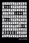 The Long War on Drugs