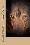 Wolfsbeute (German Edition)