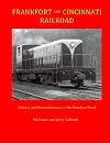 Frankfort and Cincinnati Railroad: history and remembrances of the Bourbon Road