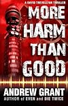 More Harm Than Good (David Trevellyan Thriller)