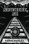 Nowhere, AZ
