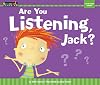 Are You Listening, Jack? (Myself)