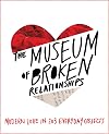 The Museum of Broken Relationships