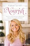 Nourish: Discover God’s Perfectly Balanced Plan for Your Body and Soul