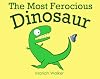 The Most Ferocious Dinosaur