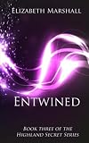 Entwined (Highland Secret Series)