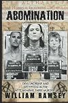 Abomination: Devil Worship and Deception in the West Memphis Three Murders