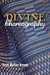 Divine choreography