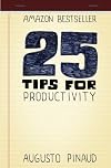 25 Tips for Productivity