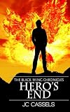 Hero's End: The Black Wing Chronicles (Volume 2)