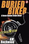 Buried Biker (A Jesse Damon Crime Novel)