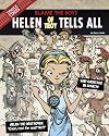 Helen of Troy Tells All: Blame the Boys (The Other Side of the Myth)