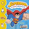 Superman: A Word Adventure! (DC Super Friends Word Adventures)