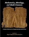 Mathematics, Metrology, and Model Contracts: A Codex From Late Antique Business Education (P.Math.) (ISAW Monographs)