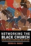 Networking the Black Church (Religion and Social Transformation, 13)