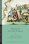 Mission to the Volga (Library of Arabic Literature)