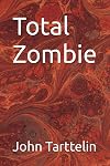Total Zombie