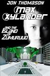Max Xylander and the Island of Zumuruud (Volume 1)