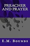 Preacher and Prayer