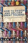 How To Design And Deliver Great Training