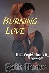 Burning Love (Hell Yeah! Cajun Style, #1; Hell Yeah!, #6)