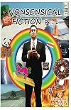 Nonsensical Fiction Pt. 1 (Volume 1)