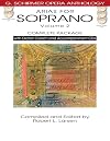 G. Schirmer Opera Anthology : Arias for Soprano : Volume 2 : Complete Package : with Diction Coach and Accompaniment CDs