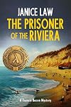 The Prisoner of the Riviera