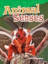 Animal Senses (Science Readers: Content and Literacy)