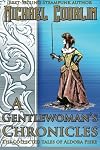 A Gentlewoman's Chronicles