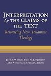 Interpretation and the Claims of the Text: Resourcing New Testament Theology