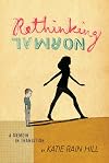 Rethinking Normal: A Memoir in Transition