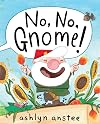 No, No, Gnome!