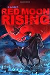 Red Moon Rising