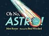 Oh No, Astro!