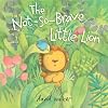 The Not-So-Brave Little Lion