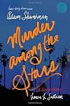 Murder among the Stars: A Lulu Kelly Mystery